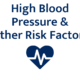 High Blood Pressure and Risk Factors